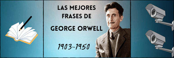 las mejores frases de George Orwell
