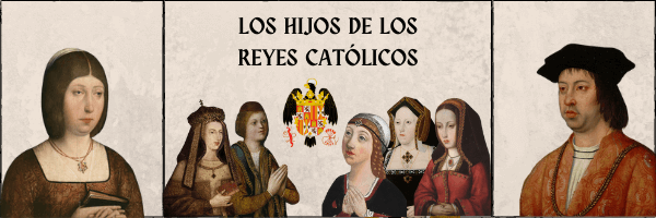 hijos de los reyes católicos